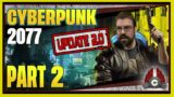 CohhCarnage Plays Cyberpunk 2077 Update 2.0 Fresh Start (Streetkid/Melee/Very Hard) – Part 2