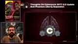 CohhCarnage's Thoughts On Cyberpunk 2077 2.0 Update And Phantom Liberty Expansion
