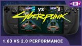 Cyberpunk 2077 1.63 vs v2.0 Steam Deck Performance Comparison
