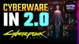Cyberpunk 2077 2.0: Cyberware Update Explained