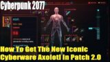 Cyberpunk 2077, How To Get The New Iconic Cyberware Axolotl In Patch 2.0