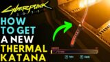 Cyberpunk 2077 – New Iconic Thermal Katana ERRATA |  Update 2.0 (Location & Guide)