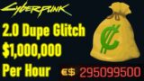 Cyberpunk 2077 duplication glitch 2.0 money glitch, $1,000,000 per hour money farm