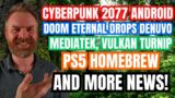 Cyberpunk 2077 on Android, DOOM Eternal DROPS Denuvo and A LOT more…