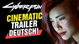 NEU! Cinematic Trailer (DEUTSCH) Cyberpunk 2077 – Phantom Liberty