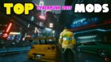 Top Cyberpunk 2077 Mods Of the Year 2023