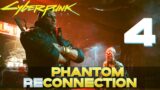 [4] Phantom Reconnect (Let's Play Cyberpunk 2077 (2.0) w/ GaLm)