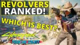 All Revolvers Ranked Worst to Best in Cyberpunk 2077 2.0