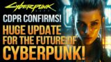 CDPR With HUGE NEWS On The Future Of Cyberpunk 2077 | Patch 2.01