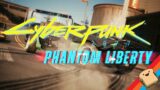 CYBERPUNK 2077 Phantom Liberty Playthrough Stream!