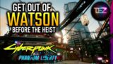 Cyberpunk 2077 2.01: How to get out of Watson in ACT 1