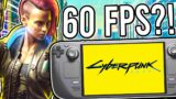 Cyberpunk 2077 Hits 60 FPS On Steam Deck?!