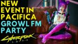 Cyberpunk 2077 – NEW EVENT IN PACIFICA! | 89.7 Growl FM Party
