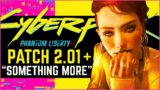 Cyberpunk 2077 News – Patch 2.01 Details, “Something MORE” Coming, Sequel Work, & More!