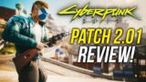 Cyberpunk 2077 PATCH 2.01 Review & Biggest Changes