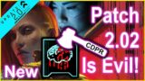 Cyberpunk 2077 – Patch 2.02 – Evil Changes – New Nerfs and Unfixed Bugs + Working Glitches for 2.02!