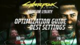 Cyberpunk 2077 : Phantom Liberty | OPTIMIZATION GUIDE | Every Setting Tested | Best Settings | 2.0