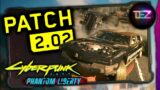 Cyberpunk 2077 & Phantom Liberty 2.02 Patch Note Review