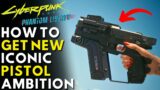 How To Get NEW ICONIC Pistol AMBITION In Cyberpunk 2077 Phantom Liberty (Location & Guide)