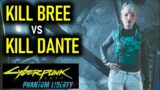 Kill Bree vs Kill Dante (Shot by Both Sides) | Cyberpunk 2077 Phantom Liberty