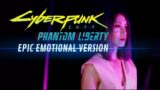 Phantom Liberty "Wires and Chains" – Cyberpunk 2077 (Epic Emotional Version)