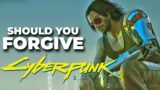 Should You Forgive Cyberpunk 2077?