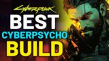 This Cyberpsycho Build Defeats Everything in Cyberpunk 2077!