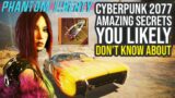 This Is Huge! Cyberpunk 2077 Phantom Liberty Secrets You Likely Don't Know About