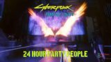 Cyberpunk 2077 Phantom Liberty – 24 Hour Party People