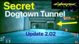 Cyberpunk 2077: Secret Dogtown Tunnel (Update 2.02) – Outside of Stadium