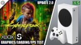 Cyberpunk 2077: Update 2.0 – Xbox Series S Gameplay + FPS Test