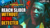 Reach Slider WITHOUT BEING DETECTED Here's How | Cyberpunk 2077