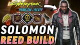 SOLOMON REED Build Guide and How to Get Pariah Iconic Tech Pistol! – Cyberpunk 2077 Phantom Liberty