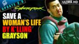 Save A Woman's Life BY KILLING GRAYSON Here's Why | Cyberpunk 2077