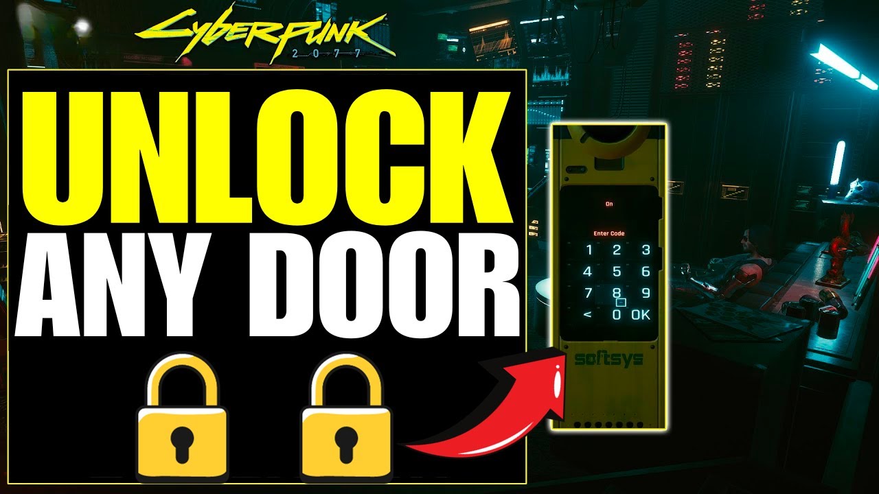 UNLOCK Any Door In Cyberpunk 2077 No Attribute Points Required