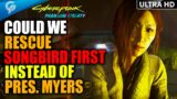 What Happens If V STRAIGHT AWAY HEAD TO SONGBIRD'S POD Instead Of Myers | Cyberpunk 2077