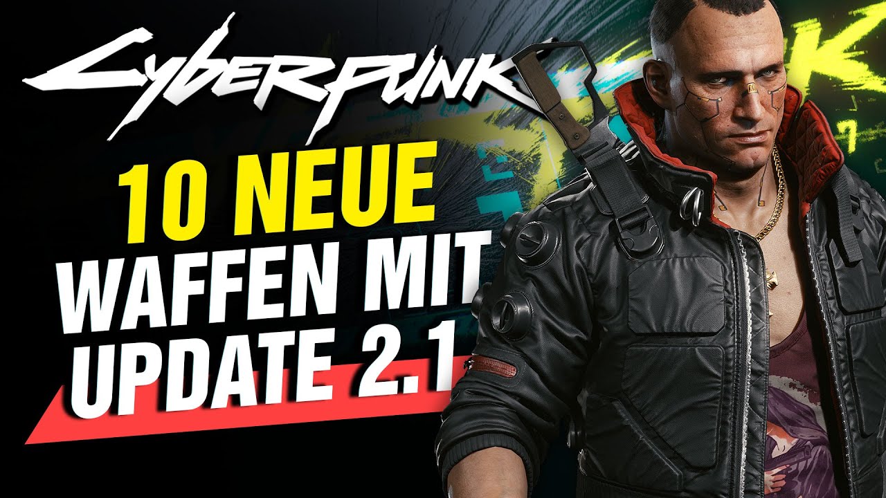10 NEUE ikonische WAFFEN mit UPDATE 2.1 in CYBERPUNK 2077! Cyberpunk 2077 videos