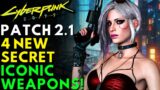 4 NEW SECRET ICONIC WEAPONS In Cyberpunk 2077 After Update 2.1 (Secret Locations & Guide)
