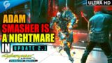 Adam Smasher 2.1 IS A NIGHTMARE (Don’t Fear the Reaper) VERY HARD DIFFICULTY | Cyberpunk 2077