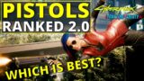 All Pistols Ranked Worst to Best in Cyberpunk 2077 2.0