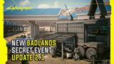 Badlands Secret Event (Sandra Dorsett) – Cyberpunk 2077 (Update 2.1)