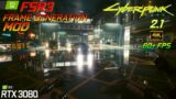 Cyberpunk 2077 FSR3 Frame Generation Mod | RTX 3080 | 4K 1440p Ray & Path Tracing