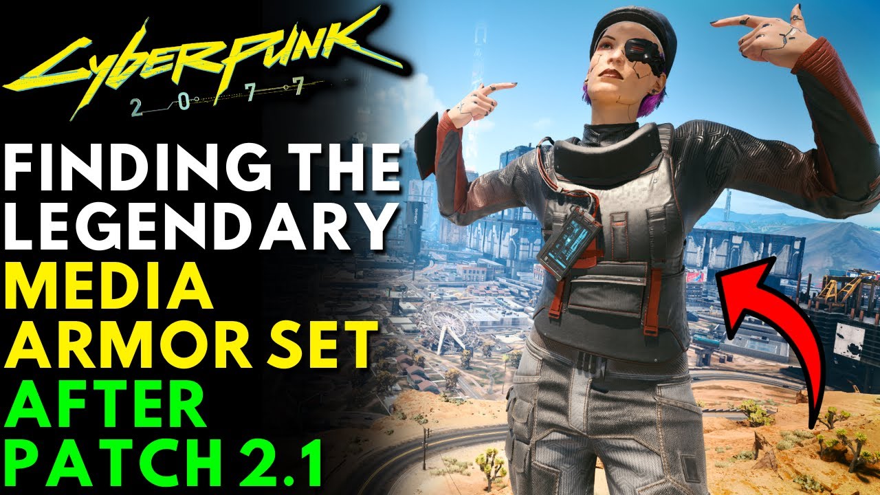 Cyberpunk 2077 How To Get Legendary Media Armor Set Update 2.1