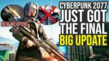 Cyberpunk 2077 Just Got The Final Big Free Update… (Cyberpunk 2077 2.1 Update)
