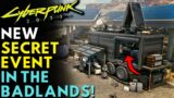 Cyberpunk 2077 – NEW SECRET EVENT IN THE BADLANDS! | Update 2.1 | Easter Egg Location