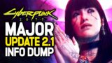Cyberpunk 2077 UPDATE 2.1 is BIGGER Than Expected, New Details, Full Patch Notes!