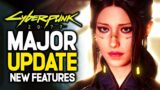Cyberpunk 2077 is Getting a MAJOR NEW Update!
