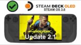 Cyberpunk 2077 update 2.1 on Steam Deck OLED with Steam OS 3.6