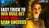 Easy Trick To WIN HUGE BET And 100% SCAN Here's How | Cyberpunk 2077 PHANTOM LIBERTY