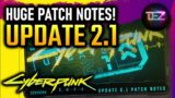 HUGE CYBERPUNK 2077 2.1 UPDATE – Patch Notes in Full